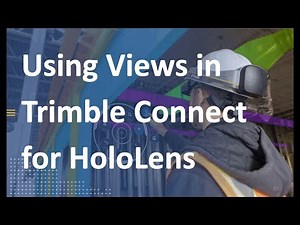 [Lesson 3] Opening a View in Trimble Connect for HoloLens