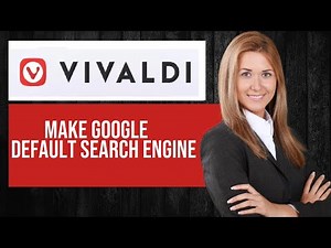 How to Make Google Default Search Engine in Vivaldi Browser | Set Google Search
