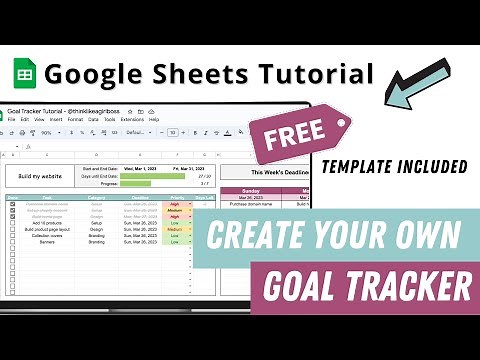 Goal Tracker Google Sheets Tutorial + FREE TEMPLATE