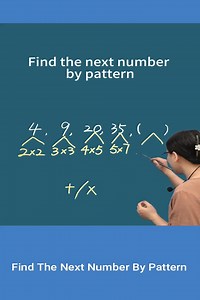 318K views · 4.7K reactions | Find_the_next_number_by_pattern_education_thinki | Test And Tutor | Facebook