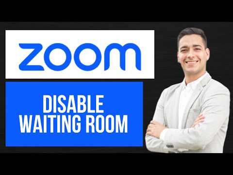 How to Disable Waiting Room in Zoom Meeting | Turn Off Waiting Rooms