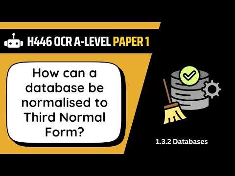Database Normalisation | 3.2c | OCR A-Level Computer Science