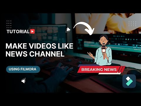 How To Edit Videos Like News Broadcasts Using Filmora