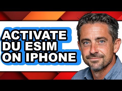 How to Activate Du Esim on Iphone (easy Method)