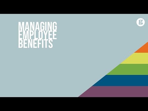 Managing Employee Benefits