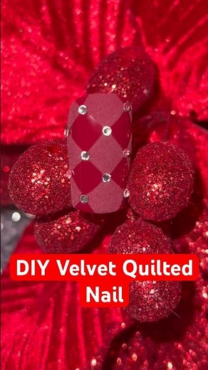 DIY Velvet Quilted Nails! ❤️💎 So luxurious! #shorts #nailart #winternails #valentinesnails