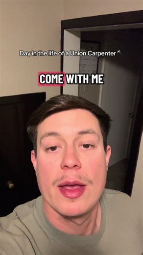 Day in the Life of a Union Carpenter