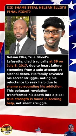 Did Shame Steal Nelsan Ellis's Final Fight?