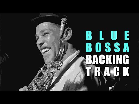 Blue Bossa - Jazz Backing Track - 140bpm