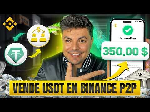 Cómo VENDER USDT en BINANCE P2P en 5 MINUTOS (Sin Errores)