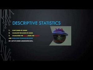 Descriptive Statistics - Rank order, Range, Standard deviation, Mean, Mode and Median