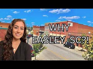 Easley, SC [Everything You Need To Know]