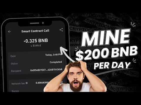 Mine $200 BNB IN 24 Hours | Fastest BNB Miner | Crypto News Today