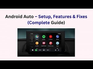 Android Auto – Setup, Features & Fixes (Complete Guide)