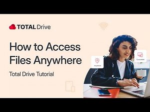 How to Access Your Files Anywhere | Total Drive Tutorial