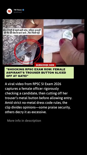 "Shocking RPSC Exam Row: Female Aspirant's Trouser Button Sliced Off at Gate!"