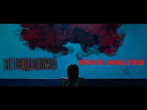 It Follows Movie Analysis - The Transition to Adulthood