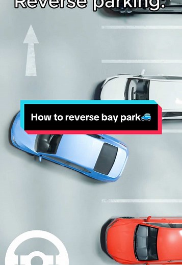 Master Reverse Bay Parking with Simple Tips