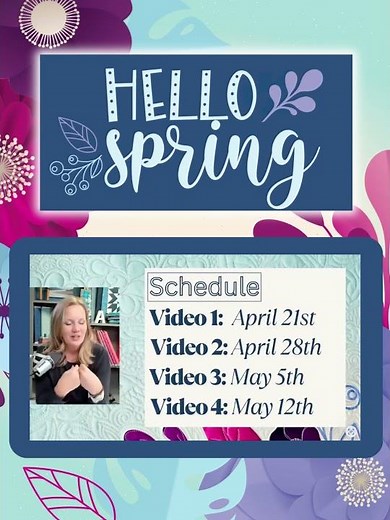 Never Quilted? No Problem! Spring Into Quilting in My Latest Class Hello Spring 🌸