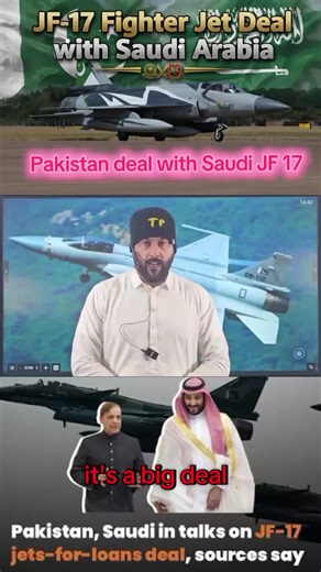 Pakistan's JF-17 Deal with Saudi Arabia Explained