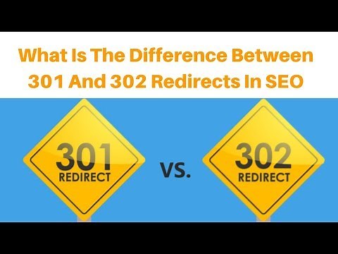 What Is The Difference Between 301 And 302 Redirects In SEO