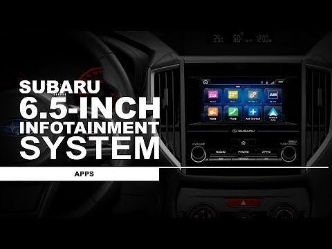 Subaru How-To Guide: 6.5-inch Infotainment System - APPS & Apple CarPlay/Android Auto