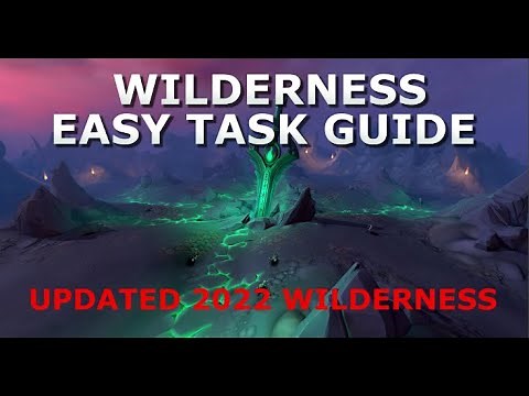 UPDATED WILDERNESS EASY TASK GUIDE RS3 - Wilderness update 2022