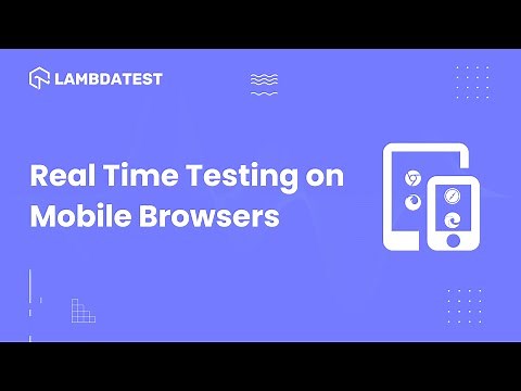 How To Perform Real Time Testing On Mobile Browsers | Manual Testing | LambdaTest