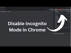 Disable Incognito Mode in Chrome: The Ultimate Guide