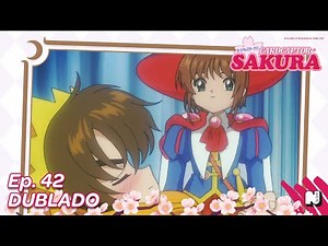 Ep. 42 - "Um Teatro no Escuro" | Cardcaptor Sakura (Dublado) #SakuraNoNAISU