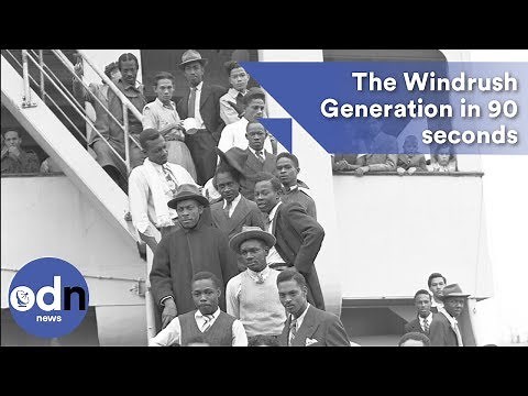 The Windrush Generation explained in 90 seconds