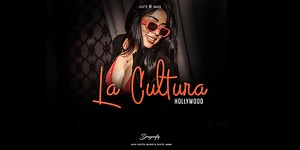 La Cultura Hollywood Party | Thursdays at Dragonfly, Dragonfly Hollywood, Los Angeles, 6 October to 7 October
