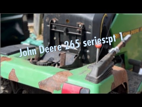 John Deere 265 series: pt 1