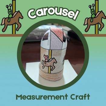 Build a Carousel: 2nd/3rd Grade Measurement & Estimation Math Craft