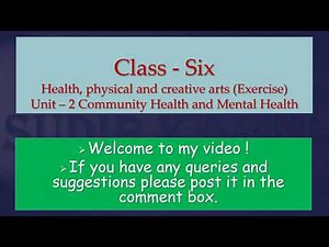class 6 Health, Physical and Creative Arts unit 2 community health and mental health
