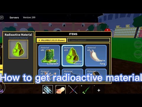 How get radioactive ☢️ material in Blox fruits 🍎