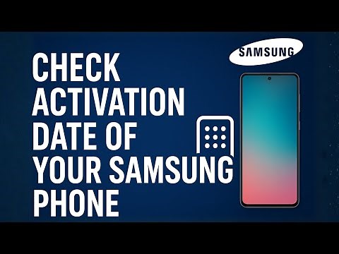 How to Check the Activation Date of Your Samsung Phone by Code & IMEI