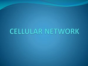 CELLULAR NETWORK - SlideServe