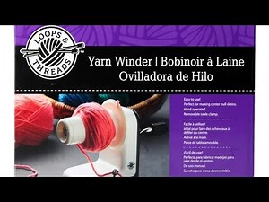 How To Use The Loops and Threads Yarn Winder (Demo)
