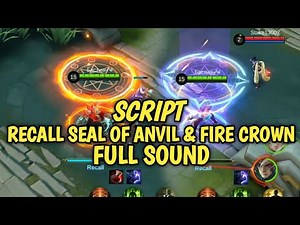 SCRIPT RECALL EPIC SEAL OF ANVIL & FIRE CROWN FULL SOUND !!!