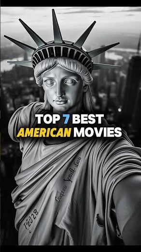 Top 7 best American movies!
