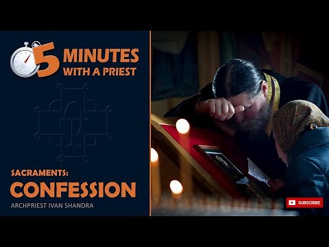 About Confession in the Orthodox Church