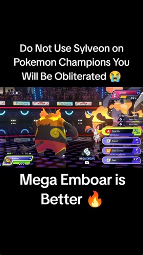 Do not Use Sylveon on Pokemon Champions you will be obliterated Mega Emboar is Better 😔
