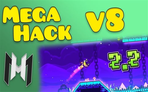 (转载)Mega Hack v8 Early Access Geometry Dash 2.2