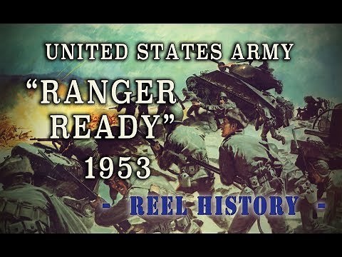 U.S. Army 1953 - "Ranger Ready" REEL History - Korean Conflict era Film