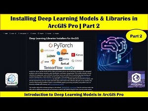 Installing Deep Learning Models & Libraries in ArcGIS Pro | Part 2