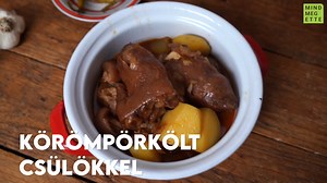 Körömpörkölt csülökkel