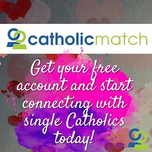 16K views · 825 reactions | Get your FREE CatholicMatch account and...