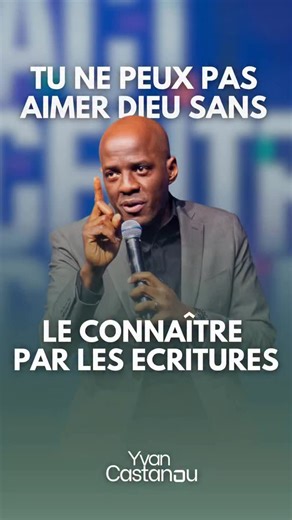 Yvan Castanou on Instagram: "Tu ne peux pas aimer Dieu sans Le connaitre par les Écritures 📖😓"