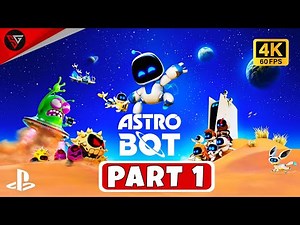 ASTRO BOT Gameplay Walkthrough PART 1 [4K 60FPS PS5] - No Commentary 🤖